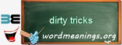 WordMeaning blackboard for dirty tricks